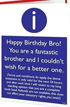 a birthday card with the words happy birthday bro you are a fantastic brother and i couldn't wish for a better one