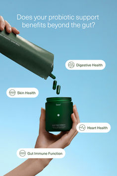 a hand holding a green cup with the words does your probiotic support benefits beyond the gutt?