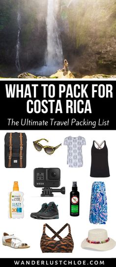 what to pack for costa rica the ultimate travel packing list