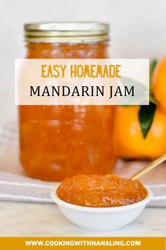 mandarin jam in dish with jar in background. How To Can Mandarin Oranges, Recipes With Mandarins, Mandrian Orange Recipe, How To Preserve Mandarin Oranges, Preserving Mandarin Oranges, Leftover Mandarin Oranges, Recipes Using Canned Mandarin Oranges