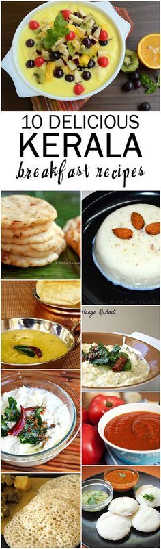 the collage shows different types of food on plates and in bowls, with text overlay that reads 10 delicious kerala breakfast recipes