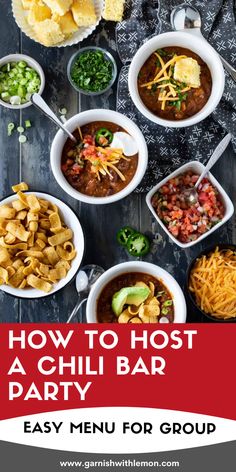 how to host a chili bar party with easy menus and appetizers for groups