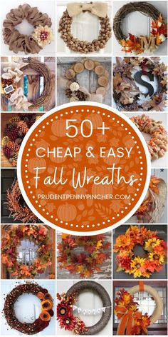 wreaths with the words 50 cheap and easy fall wreaths in orange, white, and