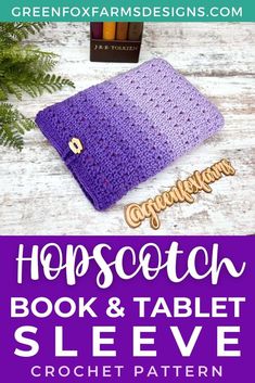 a purple crocheted book and tablet sleeve with the words,'hapscoth book & tablet sleeve'on it