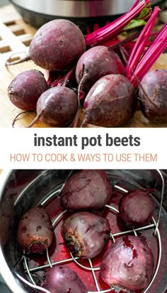 beets are being cooked in an instant pot with the words instant pot bees how to cook and ways to use them