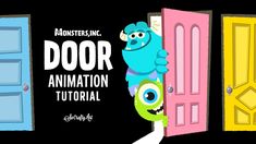 the monsters door animation is coming to an end