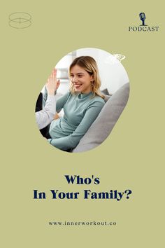 a woman sitting on top of a couch with her hand up in the air and text who's in your family?