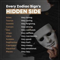 a man wearing a white mask with the words'every zodiac sign's hidden side '