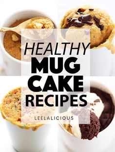 healthy mug cake recipes with text overlay