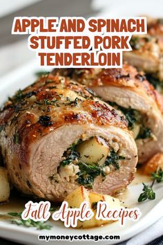 an apple and spinach stuffed pork tenderloin on a plate