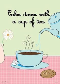 a cup of tea and a cookie on a pink checkered tablecloth with the words calm down with a cup of tea