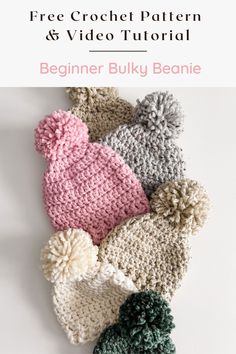 crochet pattern and video instructions for beginner bulky beanie hats with pom poms