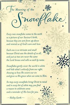 the meaning of the snowflake poem is shown in blue and white with snowflakes on it