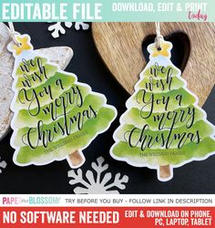 two handmade christmas tree tags with the words, merry christmas and no software needed