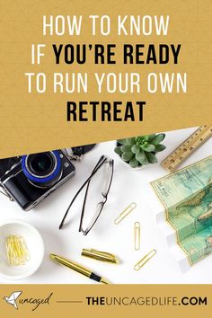 the words how to know if you're ready to run your own retreat