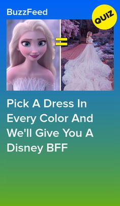 an advertisement with the words pick a dress in every color and we'll give you a disney bff