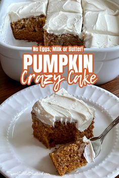 Photo of Pumpkin Crazy Cake in a white baking dish after baking topped with vanilla frosting cut into 9 square pieces. Next to cake pan is a slice of cake served on a white plate with a fork with a bite of the cake, ready to eat. Sweetened Condensed Milk Cookies, Wacky Cakes, Crazy Cake Recipes, Wacky Cake Recipe, Dairy Free Cake Recipe, Pumpkin Cake Easy, Condensed Milk Cookies, Wacky Cake, Buffalo Chicken Casserole