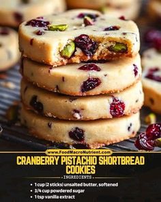 cranberry pistachio shortbread cookies are stacked on top of each other