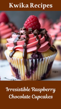 there is a chocolate cupcake with raspberries on top and the title reads irresistiblely raspberry chocolate cupcakes