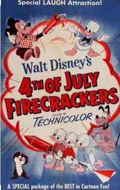 an old movie poster for walt's 4th of july firecrackers