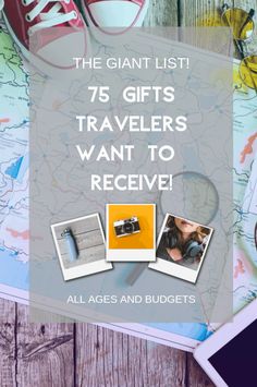 the giant list 75 gifts travelers want to receive from all ages and budget conscious people