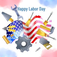 happy labor day with tools and an american flag