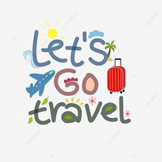 the words let's go travel are drawn in different colors and font styles, including an