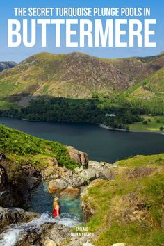 the secret turquoise plunge pools in buttermere