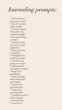White background that says journaling prompts what do I need in my life? Who do I want to be for myself? If I was living my dream what would it look like? How am I feeling recently? What do I need more in my life right now? What am I most excited for? Three things I’m proud of recently? Healing Journaling, Self Care Bullet Journal, Writing Therapy, Journal Writing Prompts, Bullet Journal Writing, Positive Self Affirmations, Journal Writing, Self Improvement Tips