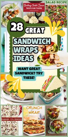 an advertisement for sandwiches and salads with the words 28 great sandwich wraps ideas