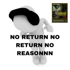 there is a poster with the words no return, no return and an image of a man