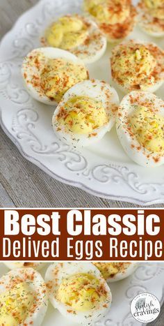 the best classic deviled eggs recipe