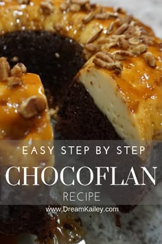 a close up of a cake on a plate with the words easy step by step chocoflan recipe