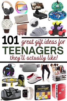 the words 101 great gift ideas for teenagers they'll actually like are overlaid