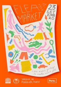 the poster for flea market is displayed on an orange background with white writing and colorful images