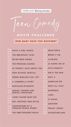 a pink poster with the words teen comedy movie challenge written in white and black on it