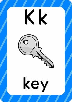 a blue and white sign with a key on it's front side, which says k is for key