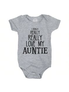 Do you know who the best person in the world is?! My auntie is! She is my favorite!Baby Really Really Love My Auntie Cute Funny Shirt Infant Creeper Gift Aunt Light Heather Grey         Baby Boys Clothing, size features are:Bust: ,Length: ,Sleeve Length: Auntie Onesies, Auntie Shirts, Boy Onesie, Baby Boy Onesies, Baby Boy Romper, Grey Baby, Aunt Gifts, Funny Shirt, Boys Clothing