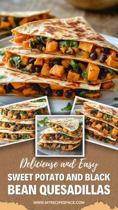 an advertisement for mexican cuisine and easy sweet potato and black bean quesadillas