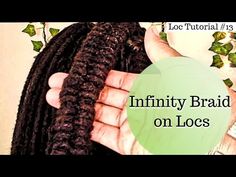 Braids On Locs Dreads, Braids On Locs, Infinity Braid, Style Tutorial, Curly Girl Hairstyles, Fashion Tutorial, Loc Styles, The Infinity, Curly Girl