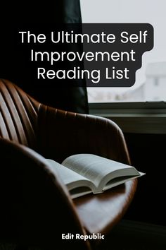 an open book sitting on top of a chair next to a window with the words, the ultimate self improvement reading list