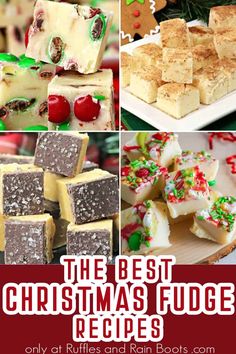 christmas fudge recipe collage with text overlay that reads the best christmas fudge recipes