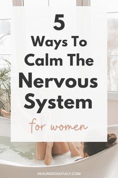 calm the nervous system Calm Your Nervous System, Somatic Exercises