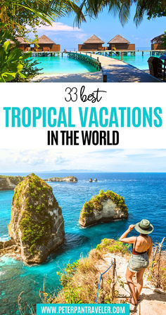 33 Best Tropical Vacations in the World Pretty Tropical Places, Top Beaches In The World, Tropical Family Vacations