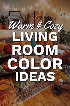 living room color ideas warm and cozy