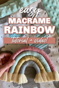 the easy macrame rainbow video is shown