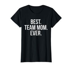 PRICES MAY VARY. Every team needs a great team mom. Show her your appreciation with this shirt. Makes a great gift for any team, basketball, baseball, football, volleyball, softball and much more. Fun gift for a Team Mom. Great to wear to practice, game day or to a tournament. Lightweight, Classic fit, Double-needle sleeve and bottom hem Cavewoman Costume, Team Mom, Sports Shirt, Boyfriend T Shirt, Fun Quotes Funny, Funny T, Shop Top, Halloween Funny, Sports Shirts