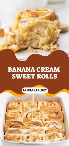 banana cream sweet rolls in a baking dish with the title overlay reading, banana cream sweet rolls