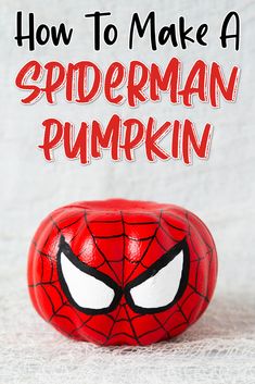 a pumpkin with the words how to make a spiderman pumpkin