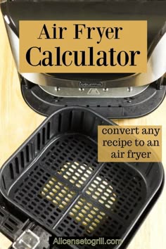 air fryer calculator with text overlay that reads, how to use an air fryer